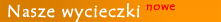 Nasze wycieczki